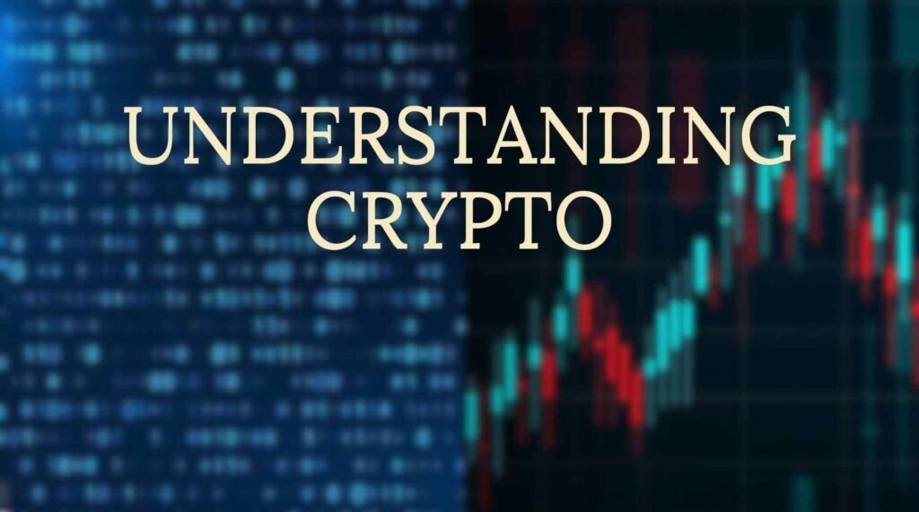 understanding basics of cryptocurrency