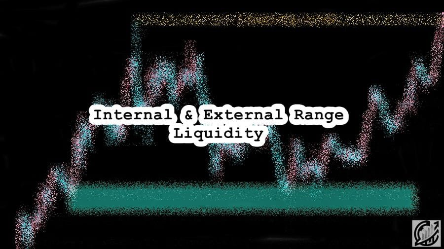 ICT internal and external range liquidity