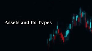 Asset and Its Types (tangible and intangible assets)